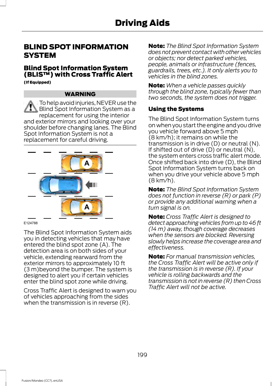 Blind spot information system, See blind spot, See blind spot informa | See blind spot information, Driving aids | FORD 2015 Fusion User Manual | Page 202 / 488