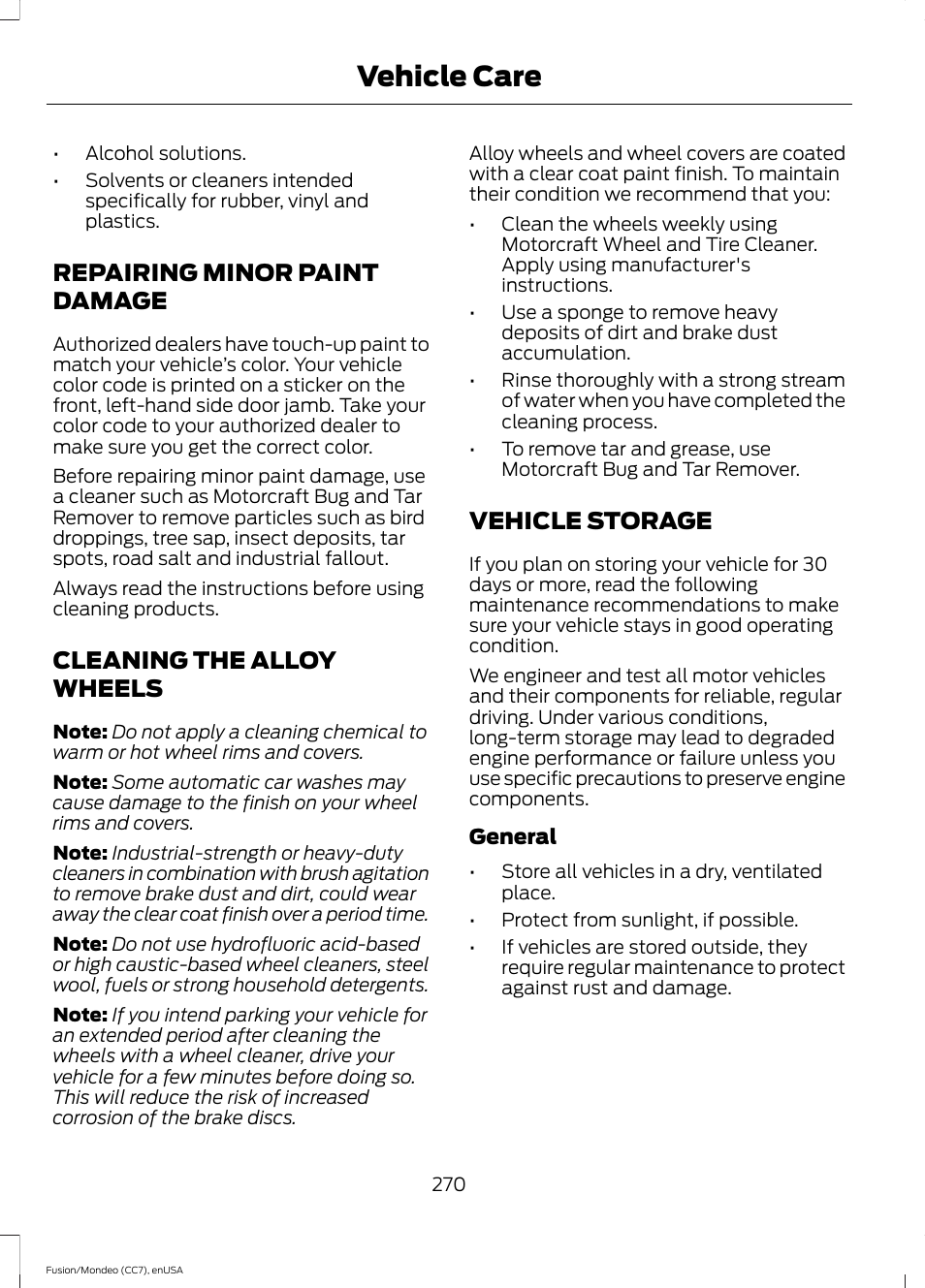 Repairing minor paint damage, Cleaning the alloy wheels, Vehicle storage | Vehicle care | FORD 2015 Fusion User Manual | Page 273 / 488