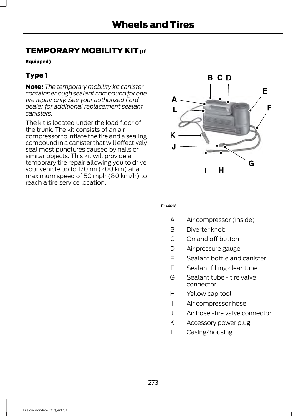 Wheels and tires, Temporary mobility kit | FORD 2015 Fusion User Manual | Page 276 / 488