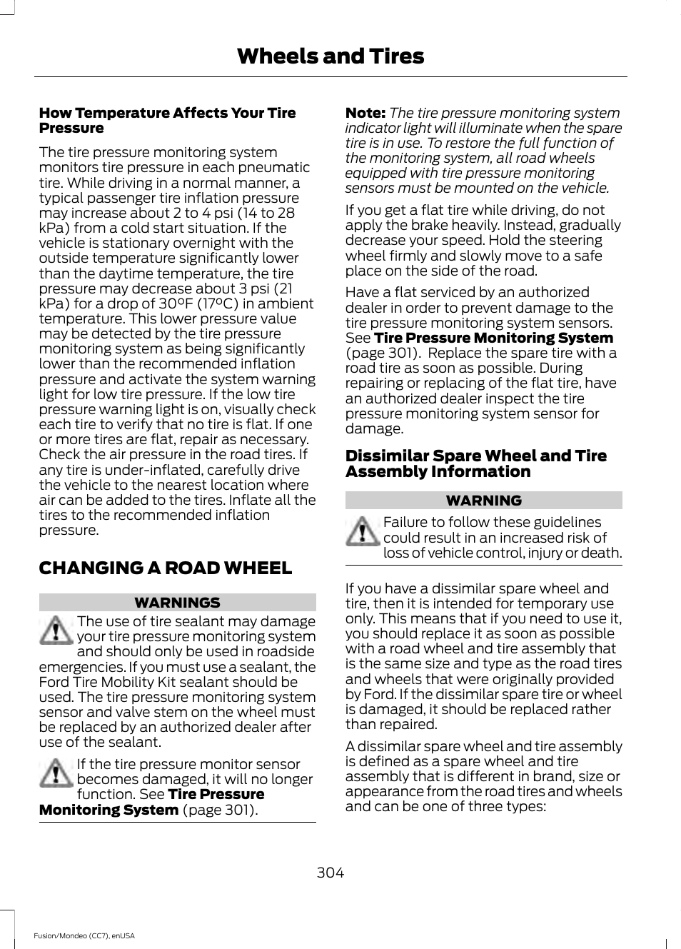 Changing a road wheel, Wheels and tires | FORD 2015 Fusion User Manual | Page 307 / 488