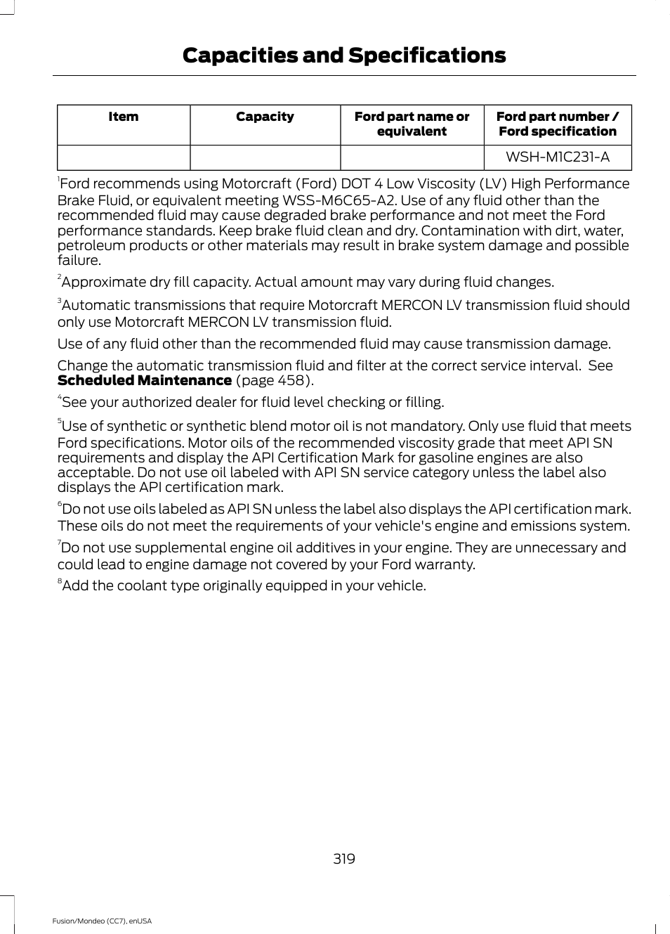 Capacities and specifications | FORD 2015 Fusion User Manual | Page 322 / 488