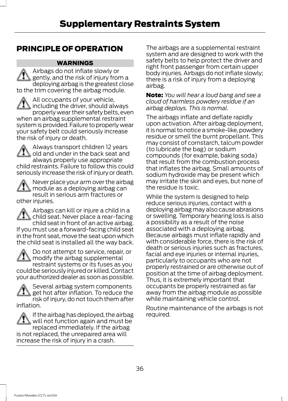 Supplementary restraints system, Principle of operation, Supplementary restraints | System | FORD 2015 Fusion User Manual | Page 39 / 488