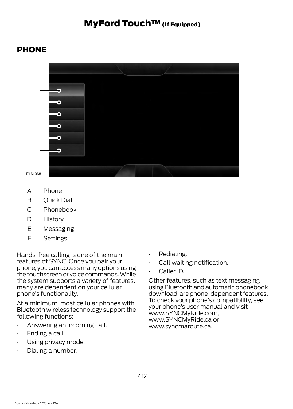 Phone, Myford touch | FORD 2015 Fusion User Manual | Page 415 / 488