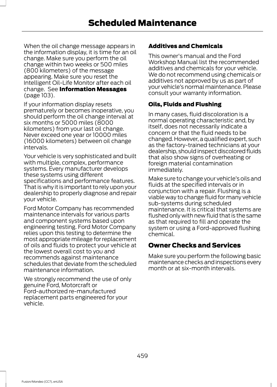 Scheduled maintenance | FORD 2015 Fusion User Manual | Page 462 / 488