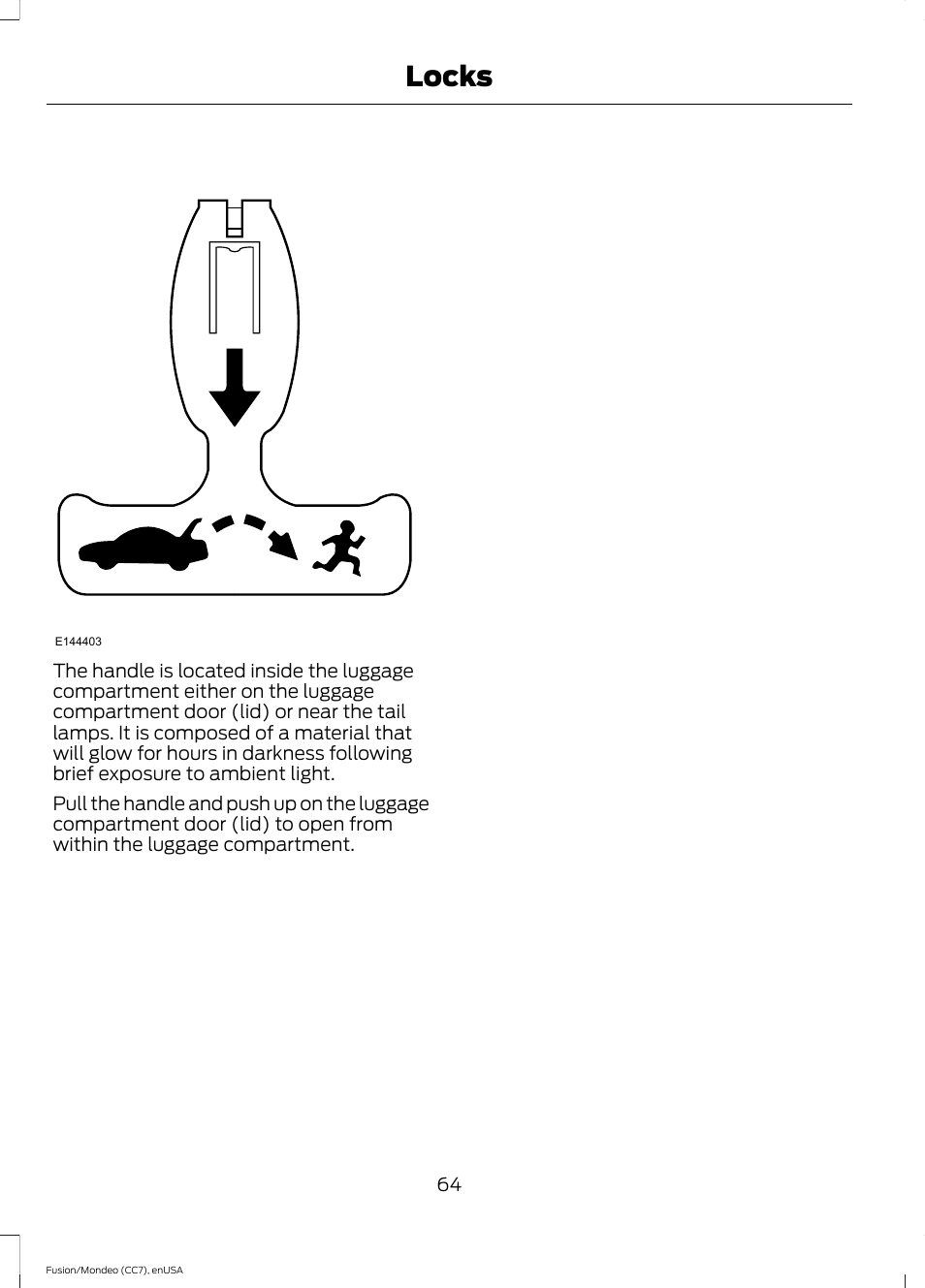 Locks | FORD 2015 Fusion User Manual | Page 67 / 488