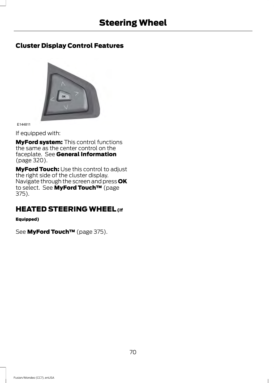 Heated steering wheel, Steering wheel | FORD 2015 Fusion User Manual | Page 73 / 488