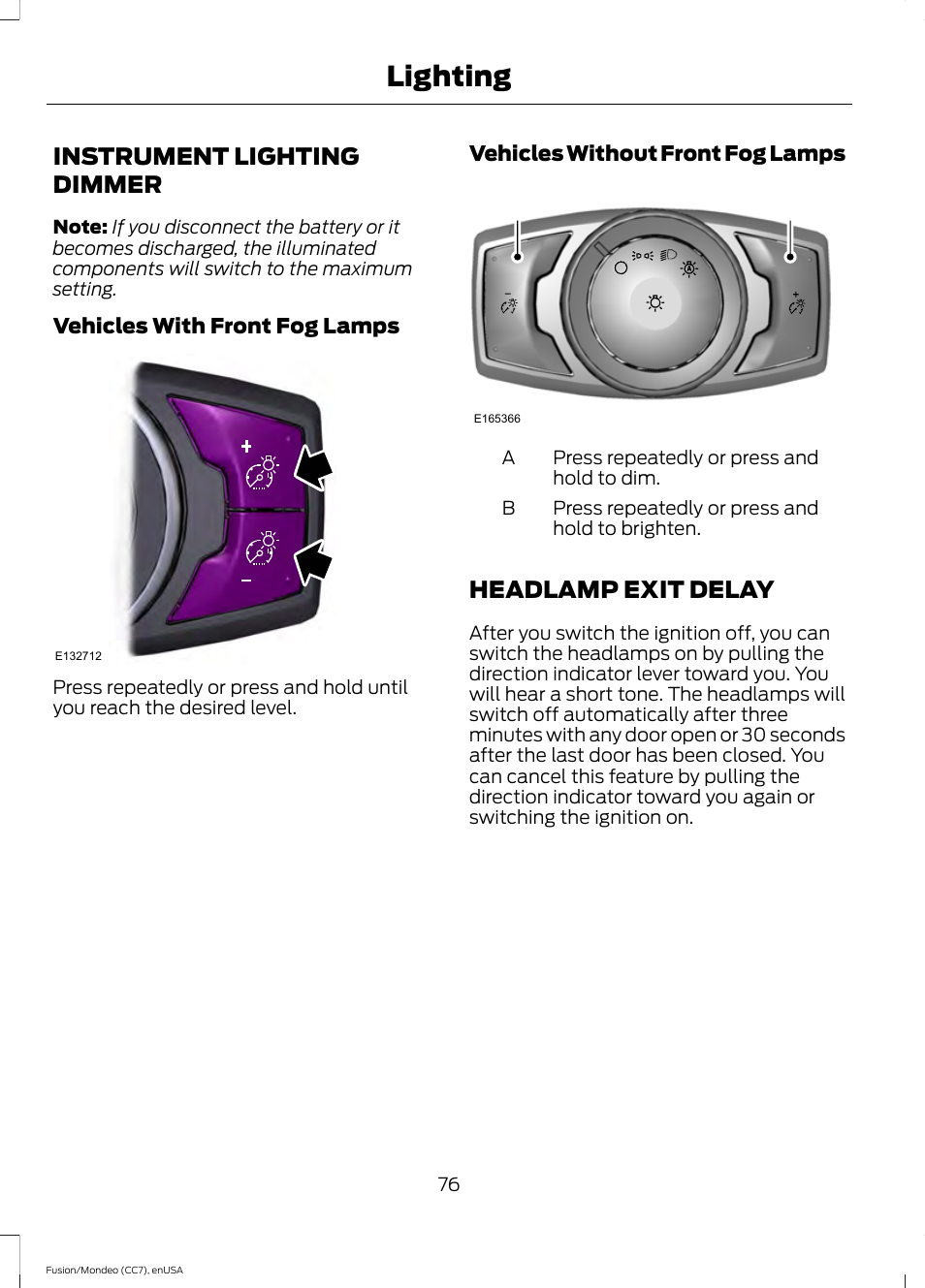 Instrument lighting dimmer, Headlamp exit delay, Instrument lighting dimmer headlamp exit delay | Lighting | FORD 2015 Fusion User Manual | Page 79 / 488