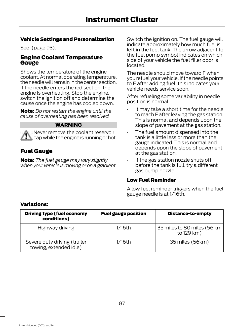 Instrument cluster | FORD 2015 Fusion User Manual | Page 90 / 488