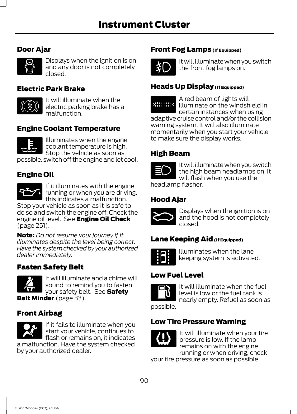 Instrument cluster | FORD 2015 Fusion User Manual | Page 93 / 488