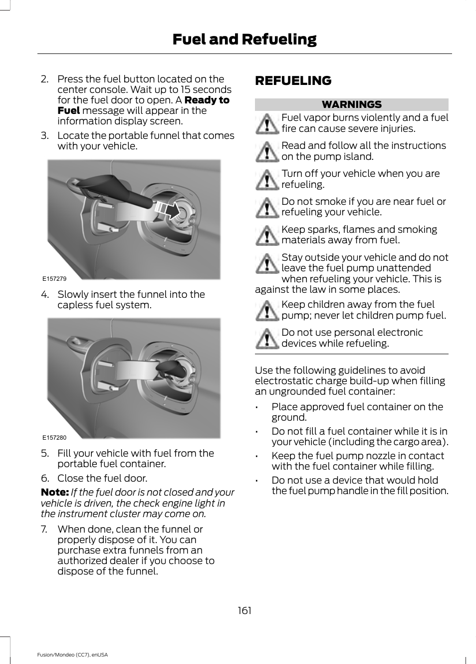 Refueling, Fuel and refueling | FORD 2015 Fusion Hybrid User Manual | Page 164 / 498