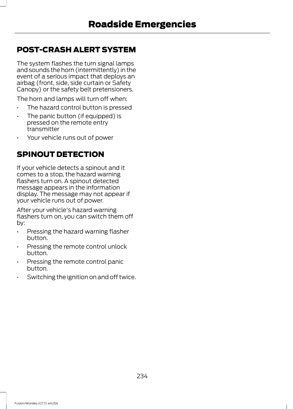 Post-crash alert system, Spinout detection, Post-crash alert system spinout detection | Roadside emergencies | FORD 2015 Fusion Hybrid User Manual | Page 237 / 498