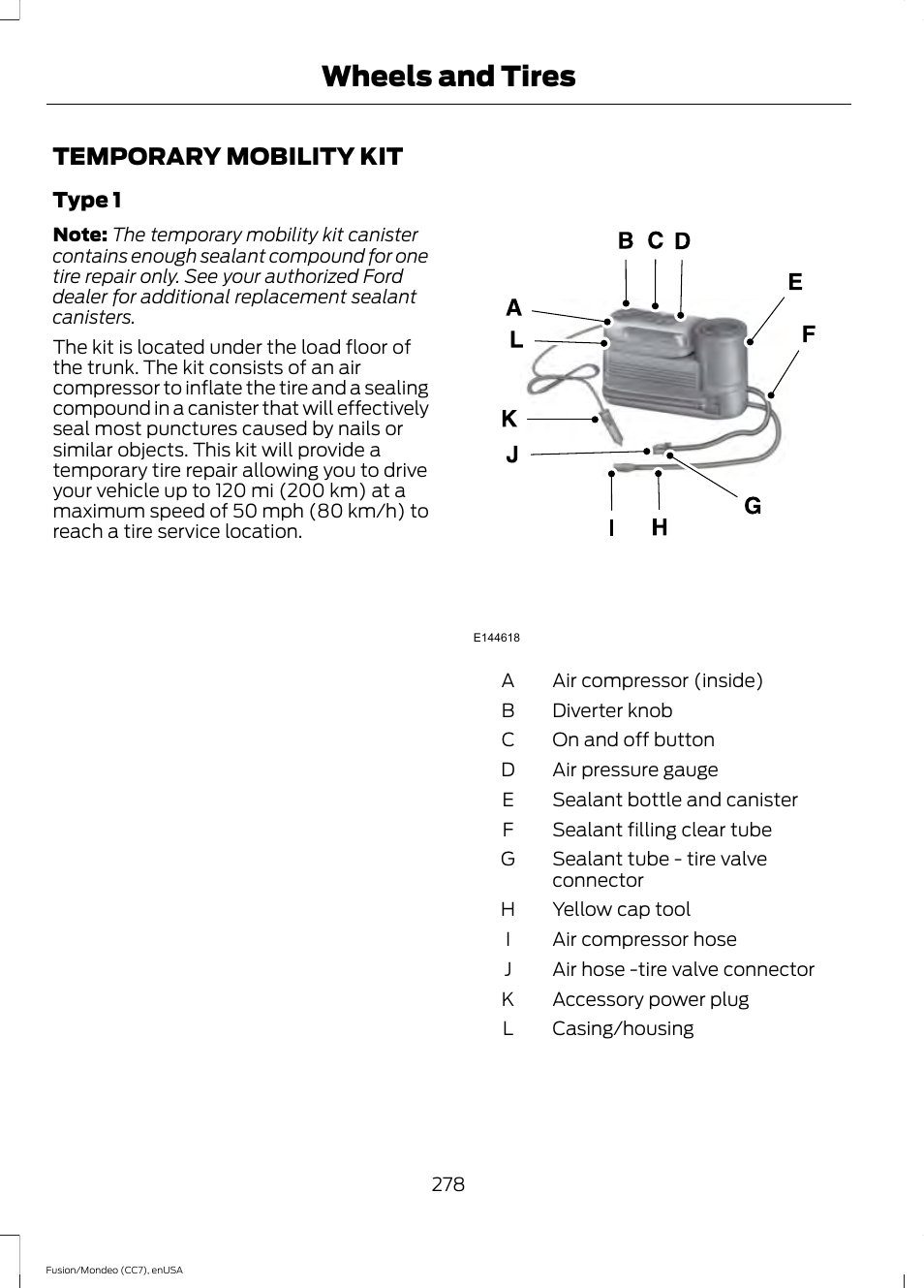 Wheels and tires, Temporary mobility kit | FORD 2015 Fusion Hybrid User Manual | Page 281 / 498