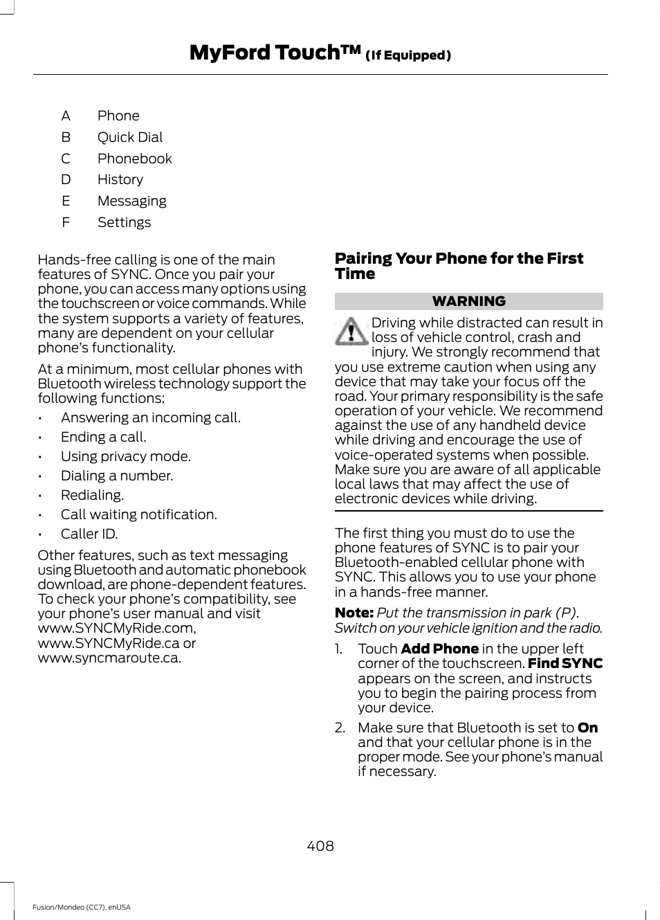 Myford touch | FORD 2015 Fusion Hybrid User Manual | Page 411 / 498