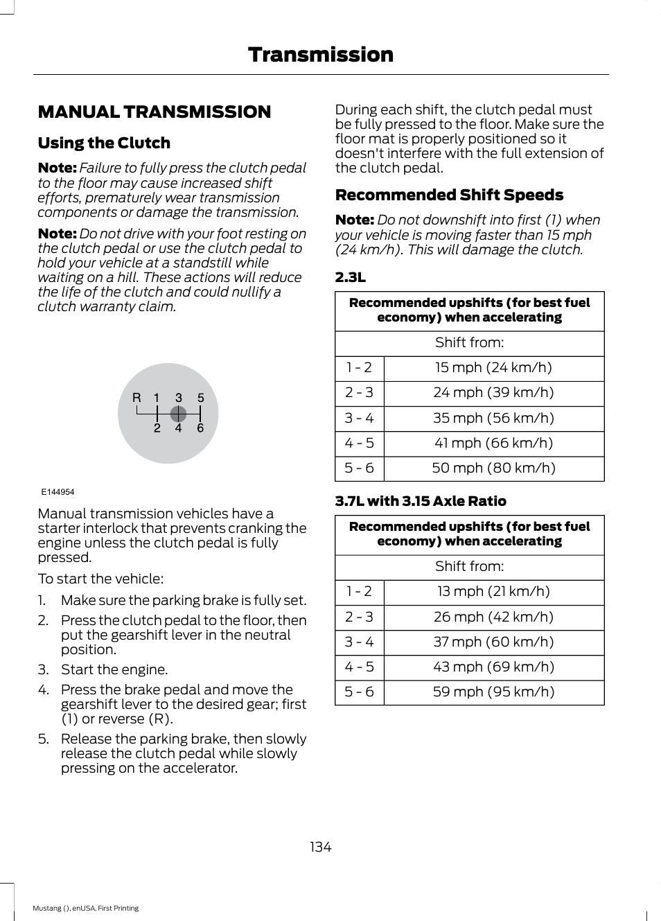 Transmission, Manual transmission | FORD 2015 Mustang User Manual | Page 137 / 441