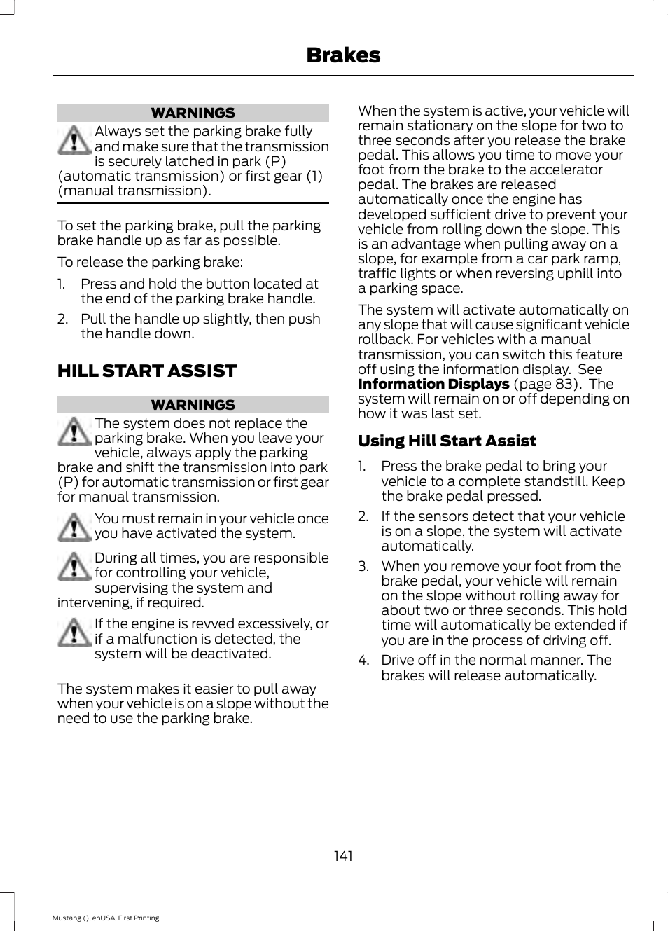 Hill start assist, Brakes | FORD 2015 Mustang User Manual | Page 144 / 441