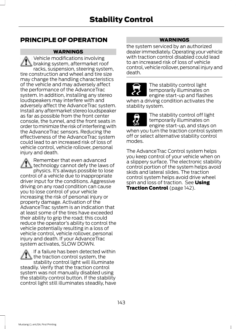 Stability control, Principle of operation | FORD 2015 Mustang User Manual | Page 146 / 441