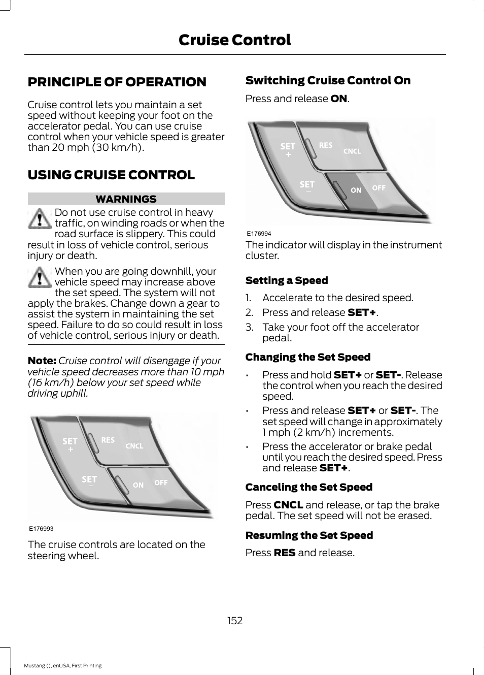 Cruise control, Principle of operation, Using cruise control | Principle of operation using cruise control | FORD 2015 Mustang User Manual | Page 155 / 441