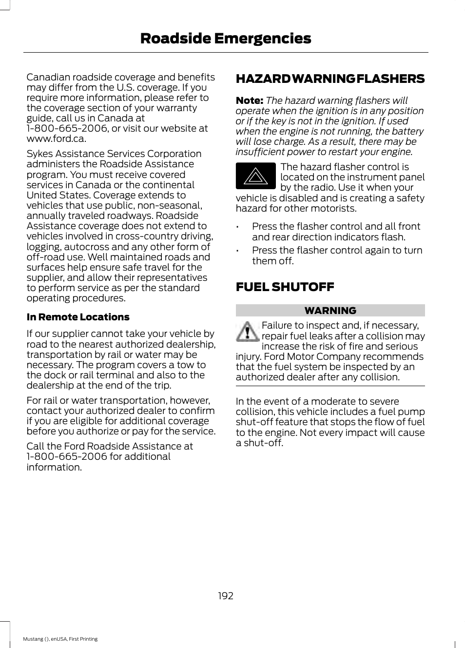 Hazard warning flashers, Fuel shutoff, Hazard warning flashers fuel shutoff | Roadside emergencies | FORD 2015 Mustang User Manual | Page 195 / 441