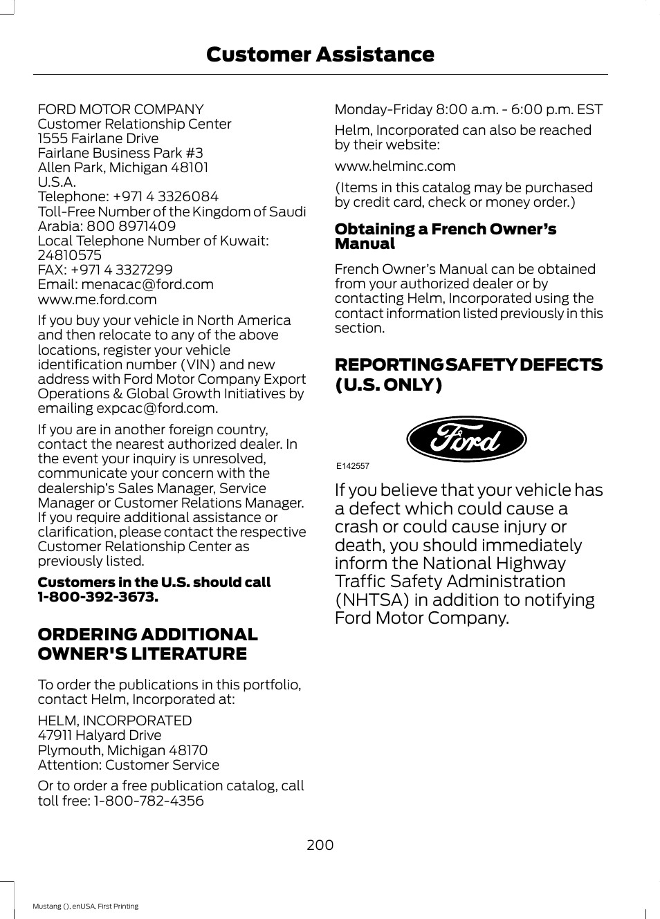 Ordering additional owner's literature, Reporting safety defects (u.s. only), Ordering additional owner's | Literature, Reporting safety defects (u.s, Only), Customer assistance | FORD 2015 Mustang User Manual | Page 203 / 441