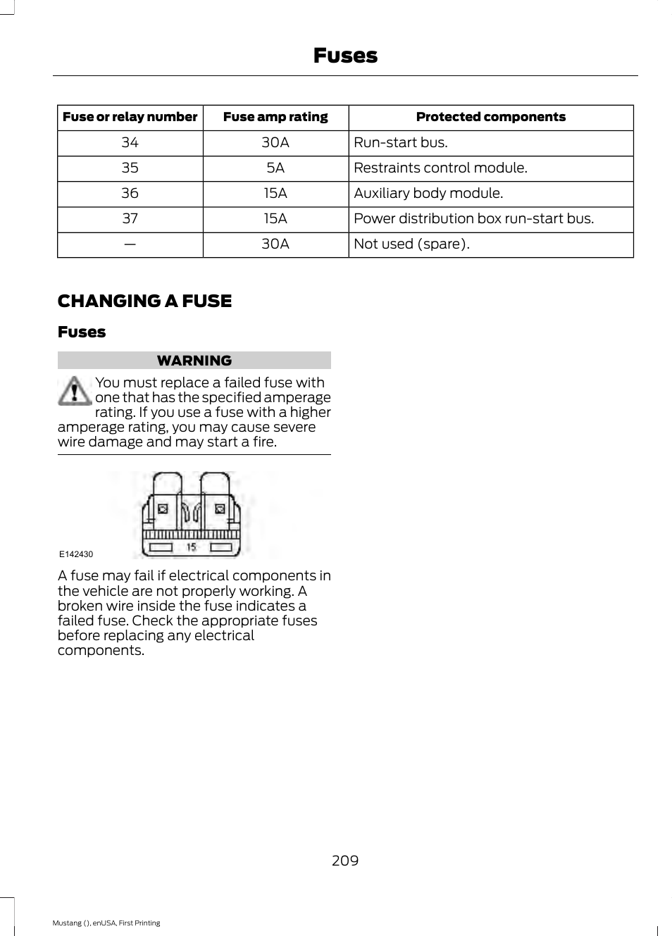 Changing a fuse, Fuses | FORD 2015 Mustang User Manual | Page 212 / 441