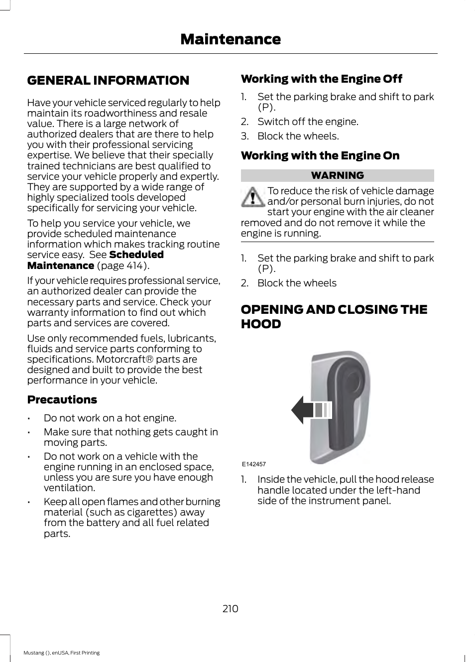 Maintenance, General information, Opening and closing the hood | General information opening and closing the hood | FORD 2015 Mustang User Manual | Page 213 / 441