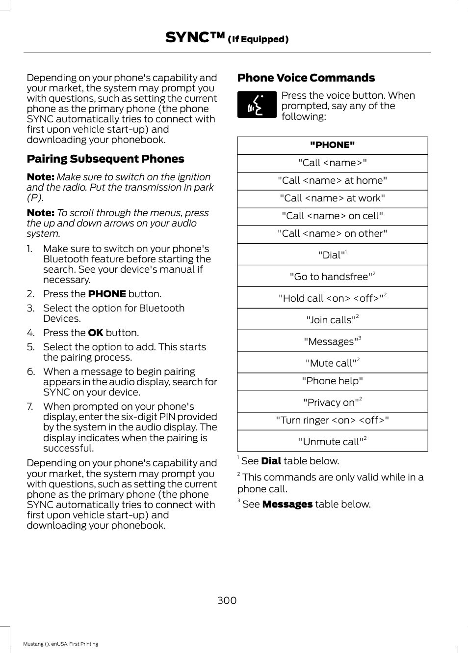 Sync, Pairing subsequent phones, Phone voice commands | FORD 2015 Mustang User Manual | Page 303 / 441