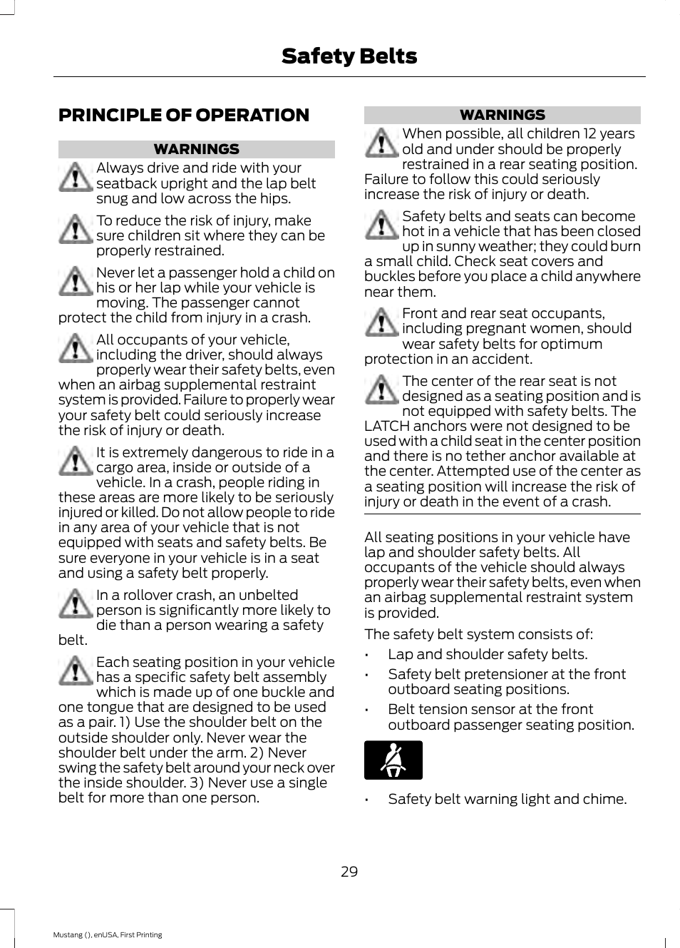 Safety belts, Principle of operation | FORD 2015 Mustang User Manual | Page 32 / 441