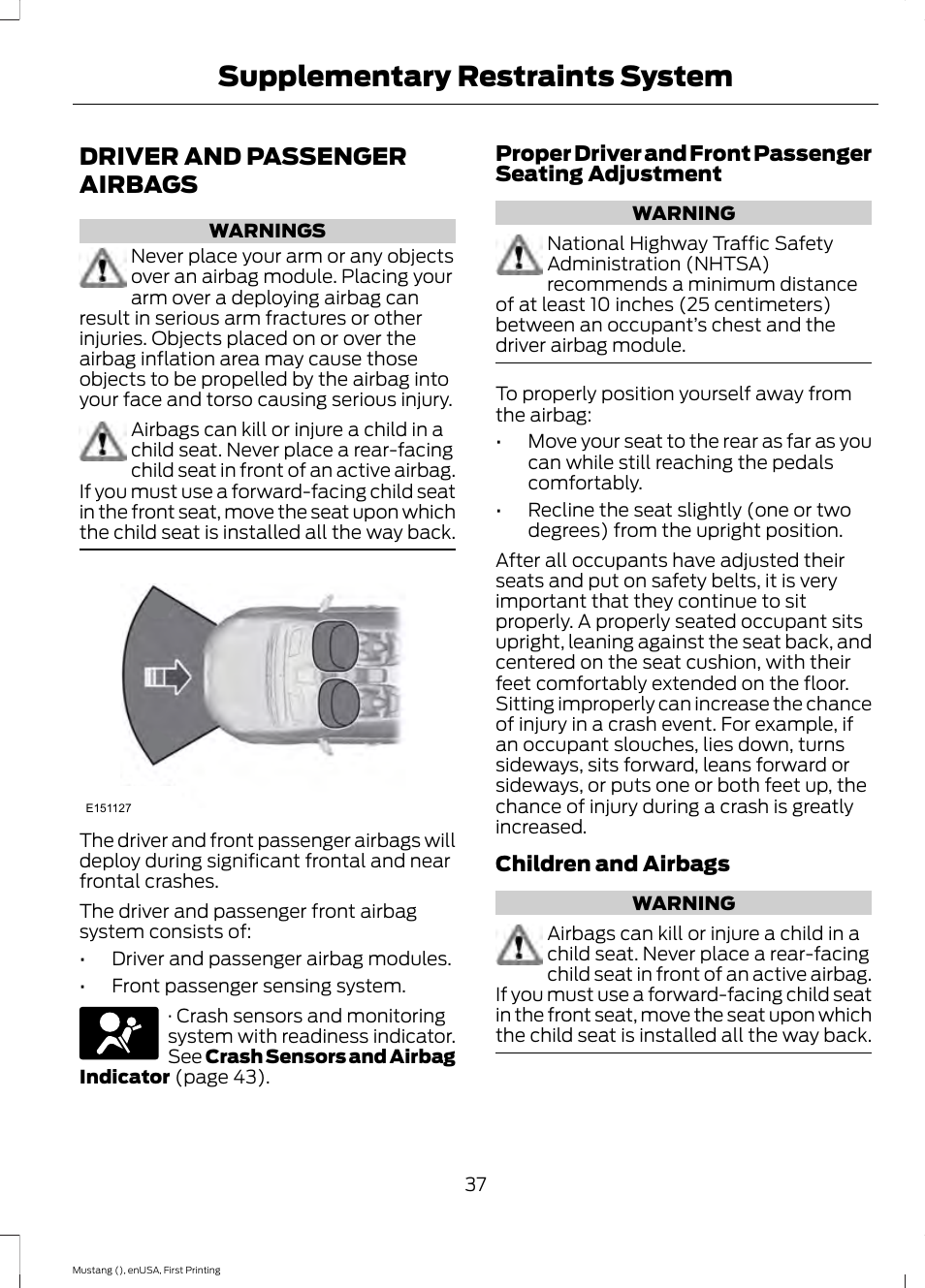 Driver and passenger airbags, Supplementary restraints system | FORD 2015 Mustang User Manual | Page 40 / 441