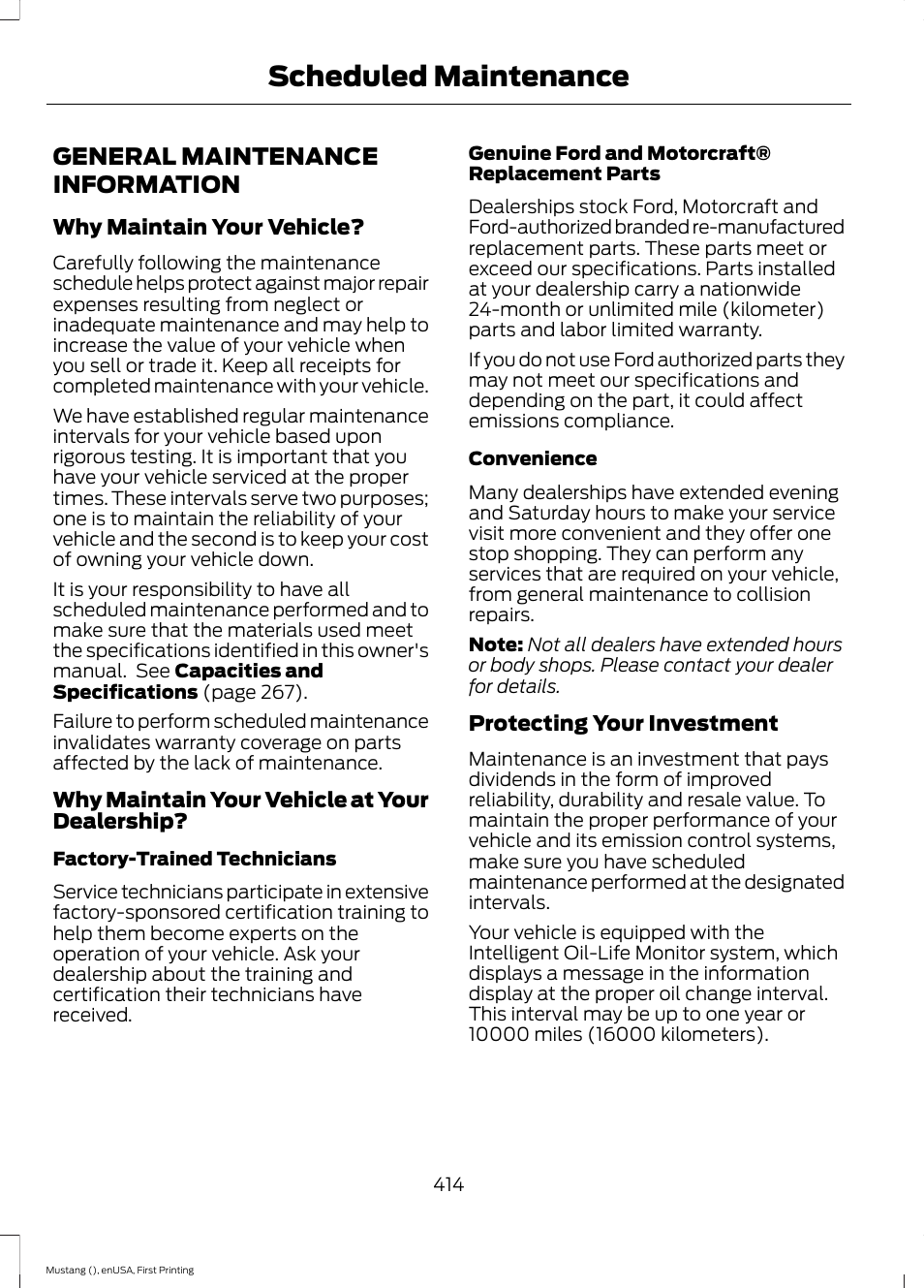 Scheduled maintenance, General maintenance information | FORD 2015 Mustang User Manual | Page 417 / 441