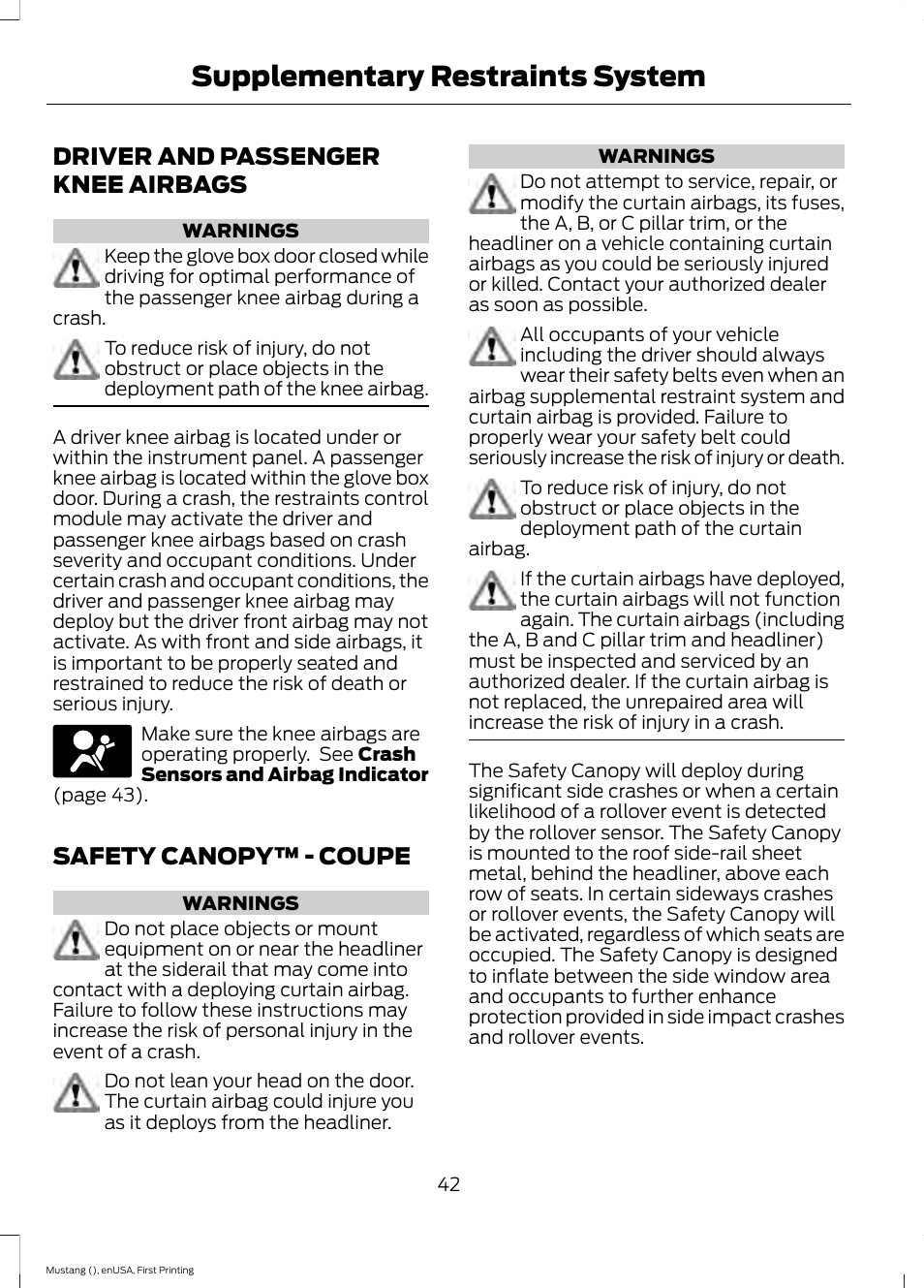 Driver and passenger knee airbags, Safety canopy, Supplementary restraints system | Safety canopy™ - coupe | FORD 2015 Mustang User Manual | Page 45 / 441