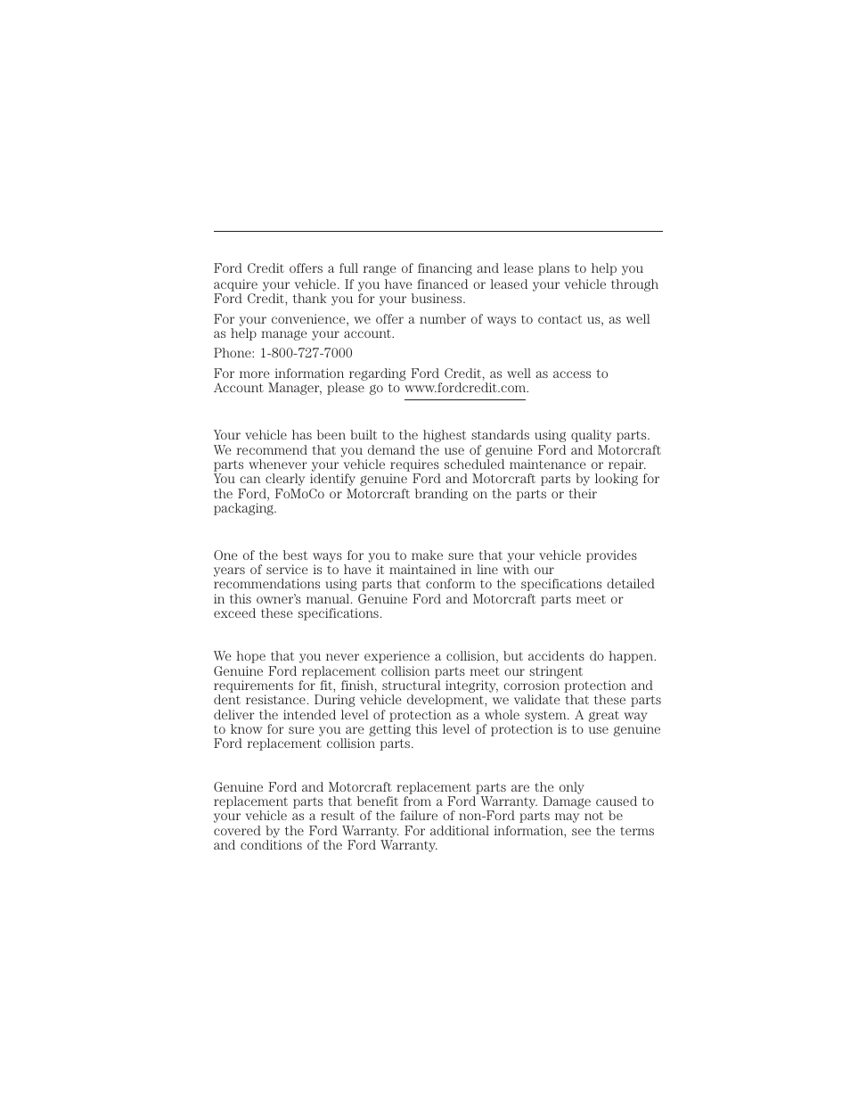 Ford credit (u.s. only), Replacement parts recommendation, Scheduled maintenance and mechanical repairs | Collision repairs, Warranty on replacement parts, 14 introduction | FORD 2015 Taurus User Manual | Page 15 / 558