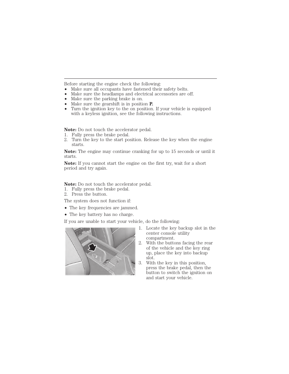 Vehicles with an ignition key, Vehicles with keyless start, Starting and stopping the engine 167 | FORD 2015 Taurus User Manual | Page 168 / 558