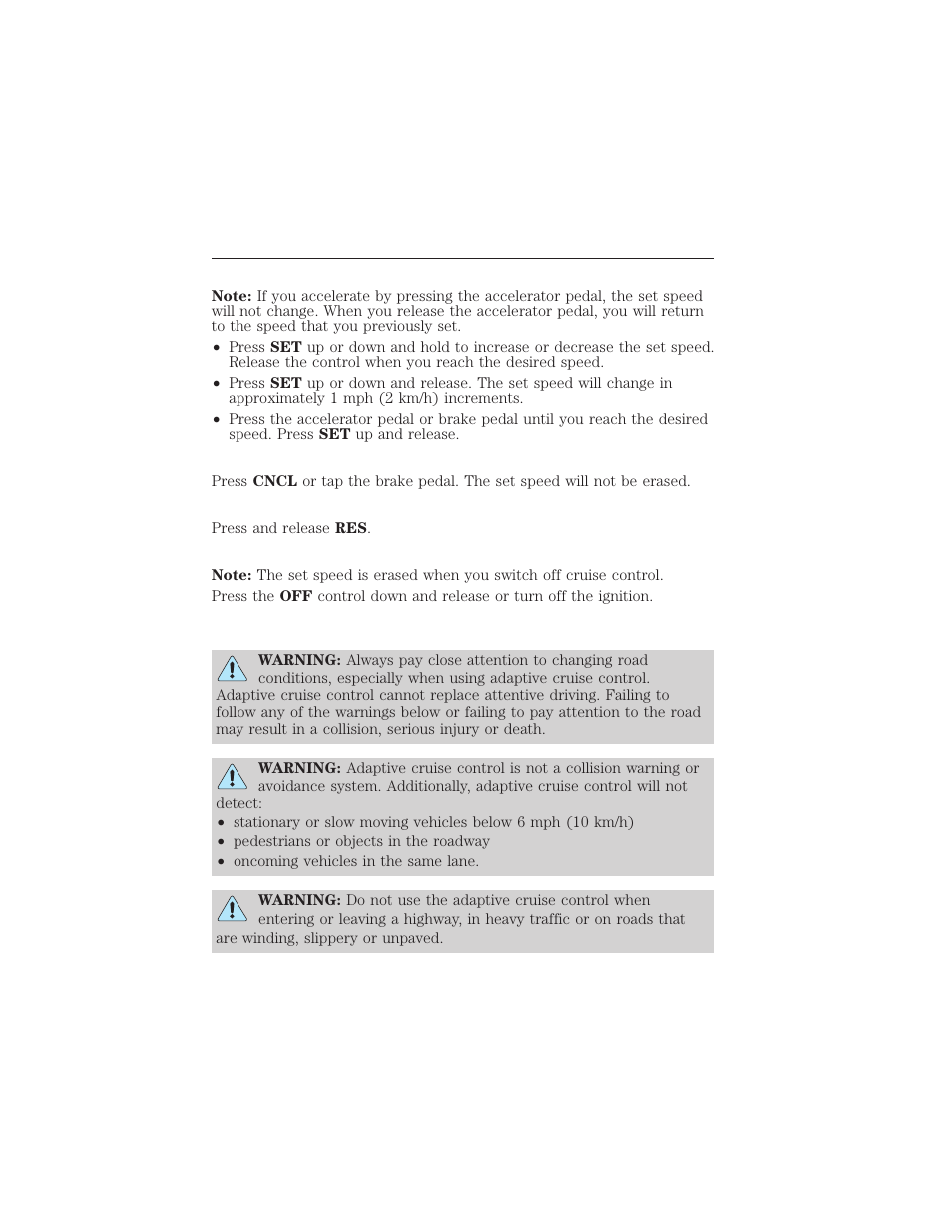 Changing the set speed, Canceling the set speed, Resuming the set speed | Switching cruise control off, Using adaptive cruise control (if equipped), Using adaptive cruise control, Cruise control 213 | FORD 2015 Taurus User Manual | Page 214 / 558