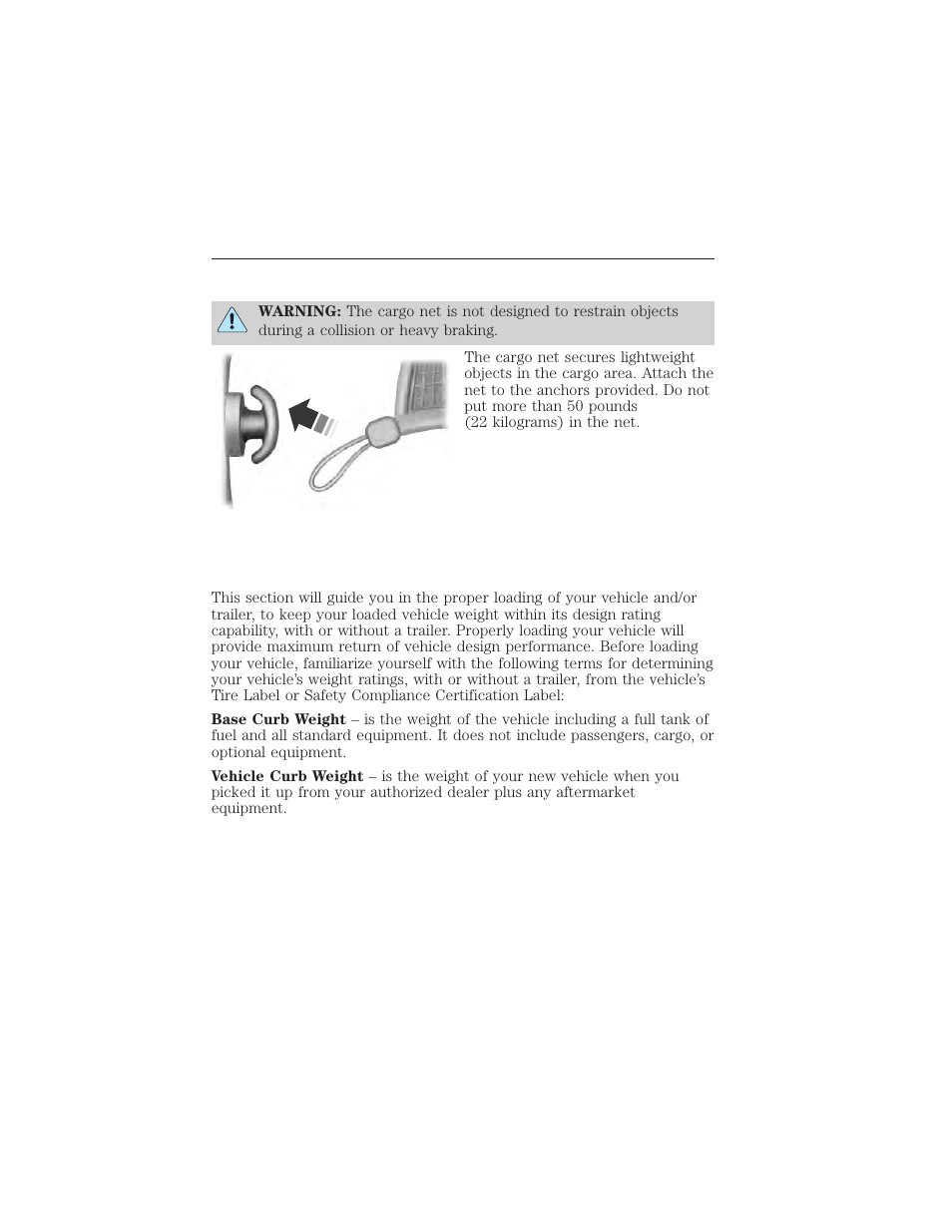 Load carrying, Cargo net (if equipped), Load limit | Vehicle loading – with and without a trailer, Cargo net, Vehicle loading, Load carrying 239 | FORD 2015 Taurus User Manual | Page 240 / 558