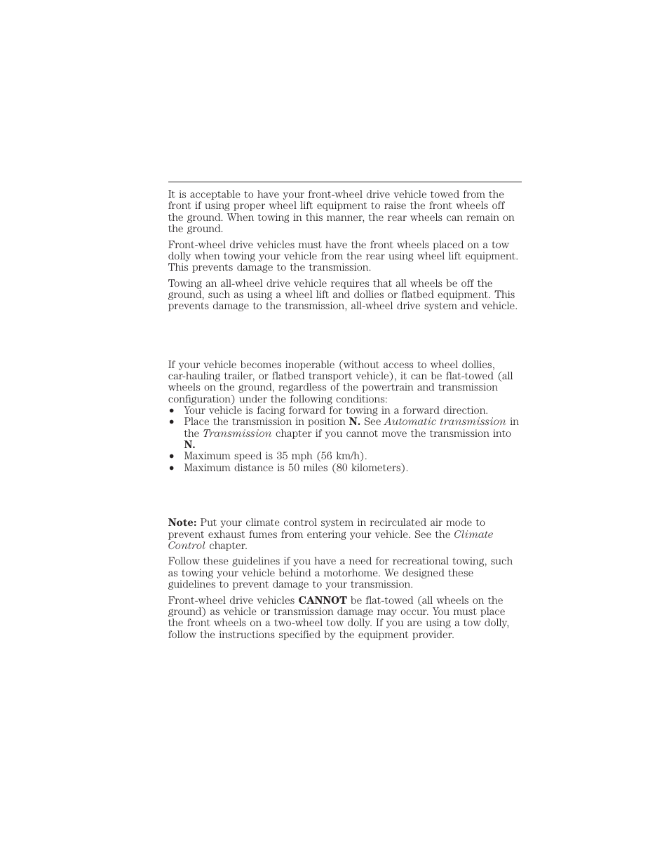 Towing the vehicle on four wheels, Emergency towing, Recreational towing | Vehicles equipped with a 2.0l engine, 252 towing | FORD 2015 Taurus User Manual | Page 253 / 558