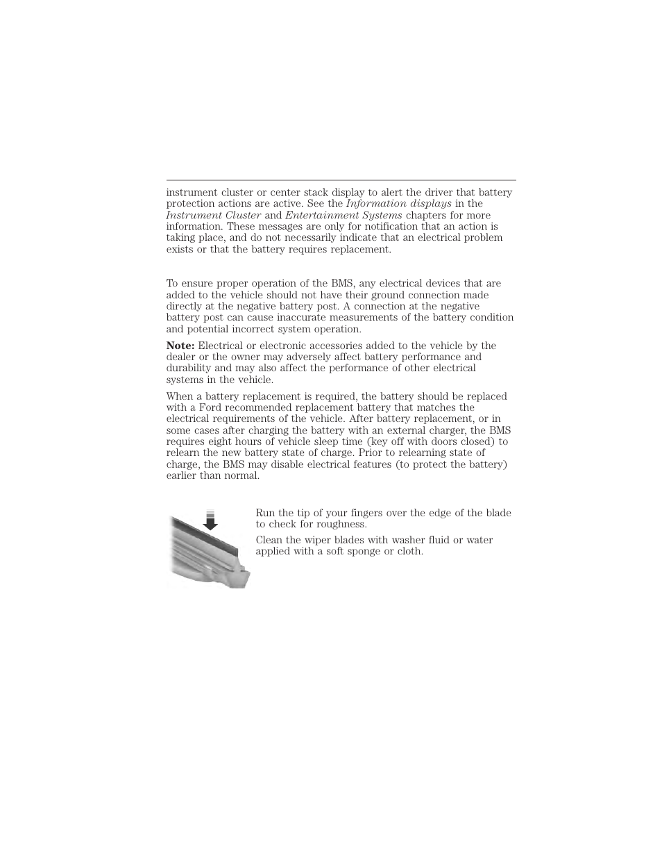 Electrical accessory installation, Checking the wiper blades, 300 maintenance | FORD 2015 Taurus User Manual | Page 301 / 558