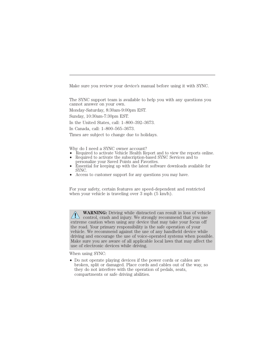 General information, Support, Sync owner account | Driving restrictions, Safety information, 390 sync | FORD 2015 Taurus User Manual | Page 391 / 558