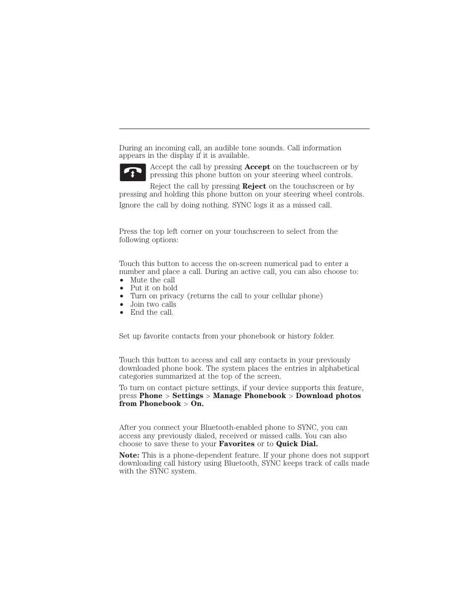 Receiving calls, Phone menu options, Phone | Quick dial, Phonebook, History, 470 myford touch® (if equipped) | FORD 2015 Taurus User Manual | Page 471 / 558