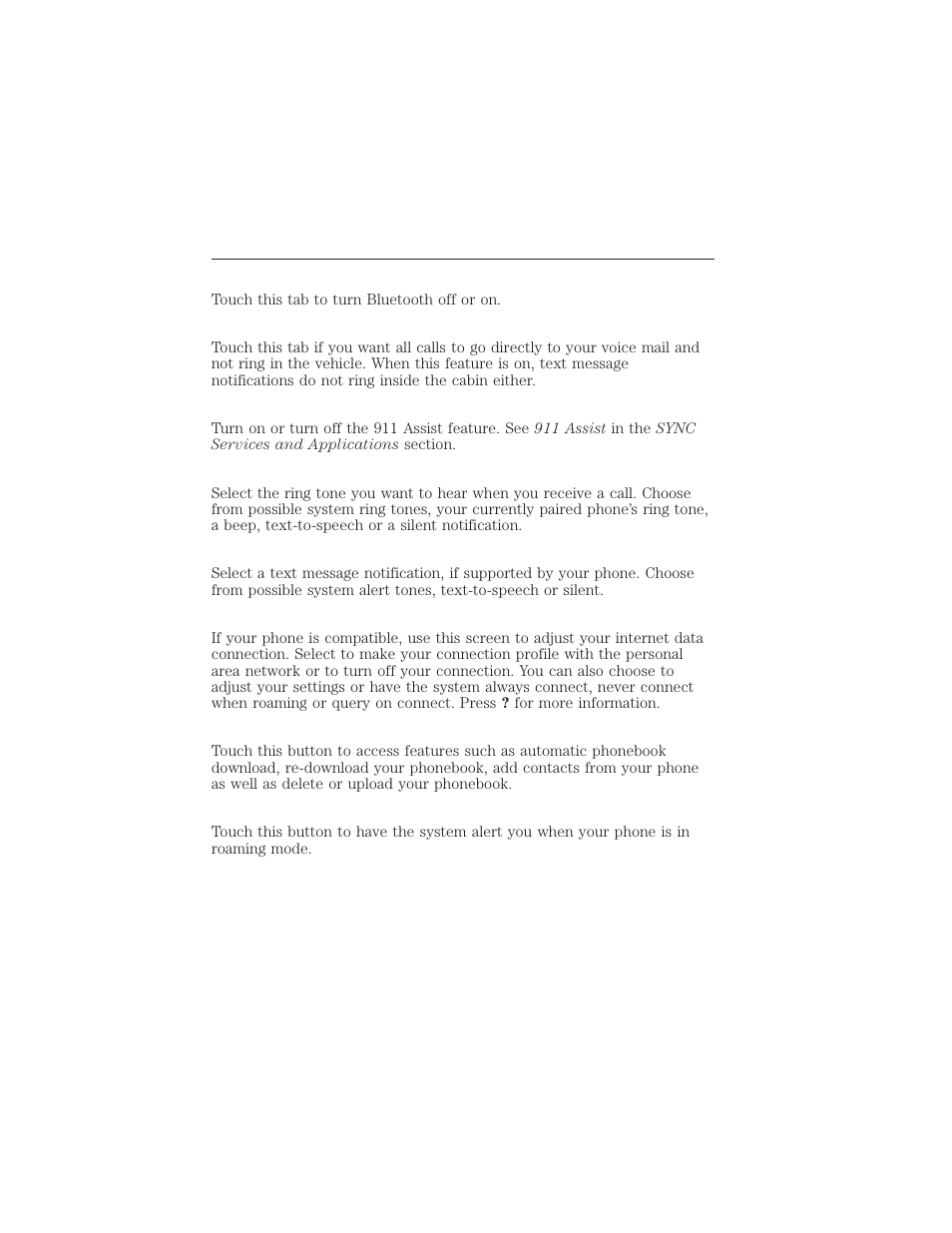 Bluetooth, Do not disturb, 911 assist | Phone ringer, Text message notification, Internet data connection, Manage phonebook, Roaming warning, Myford touch® (if equipped) 473 | FORD 2015 Taurus User Manual | Page 474 / 558