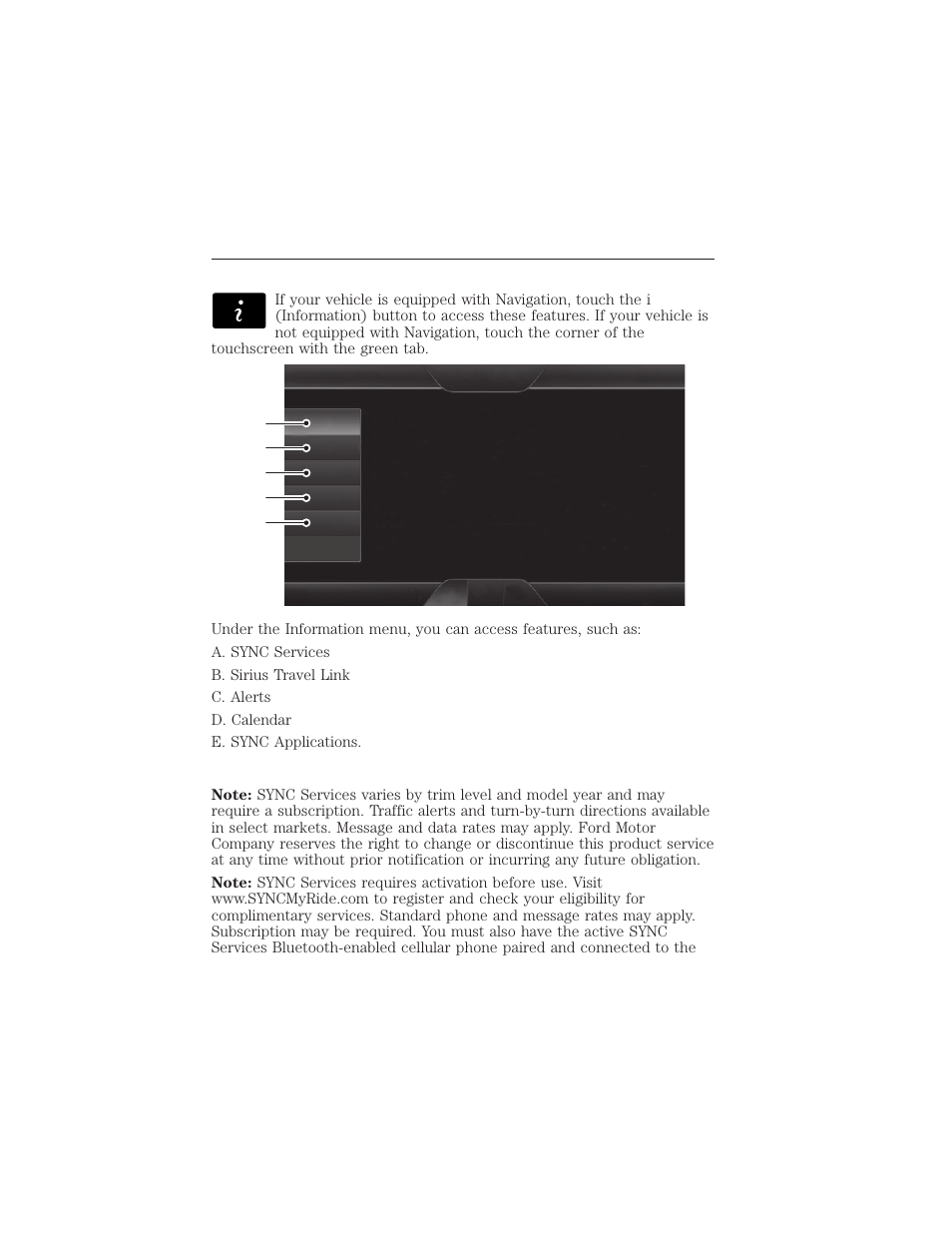 Information, Sync services (if equipped, united states only), Information menu | Myford touch® (if equipped) 475 | FORD 2015 Taurus User Manual | Page 476 / 558