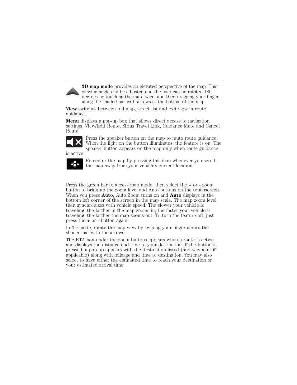 Auto zoom, Myford touch® (if equipped) 509 | FORD 2015 Taurus User Manual | Page 510 / 558