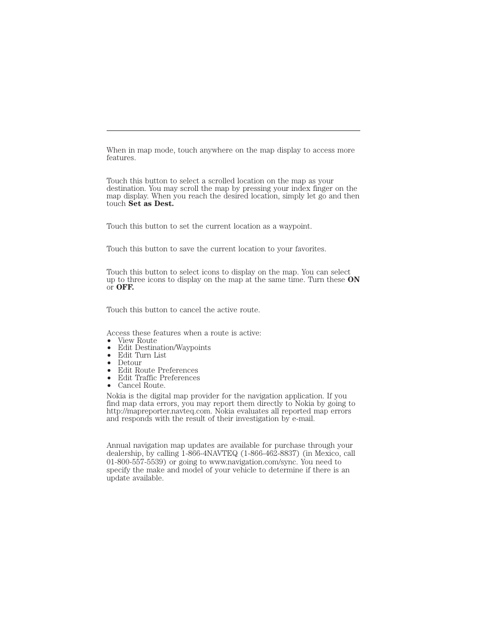 Quick-touch buttons, Set as dest, Set as waypoint | Save to favorites, Poi icons, Cancel route, View/edit route, Navigation map updates, Myford touch® (if equipped) 511 | FORD 2015 Taurus User Manual | Page 512 / 558