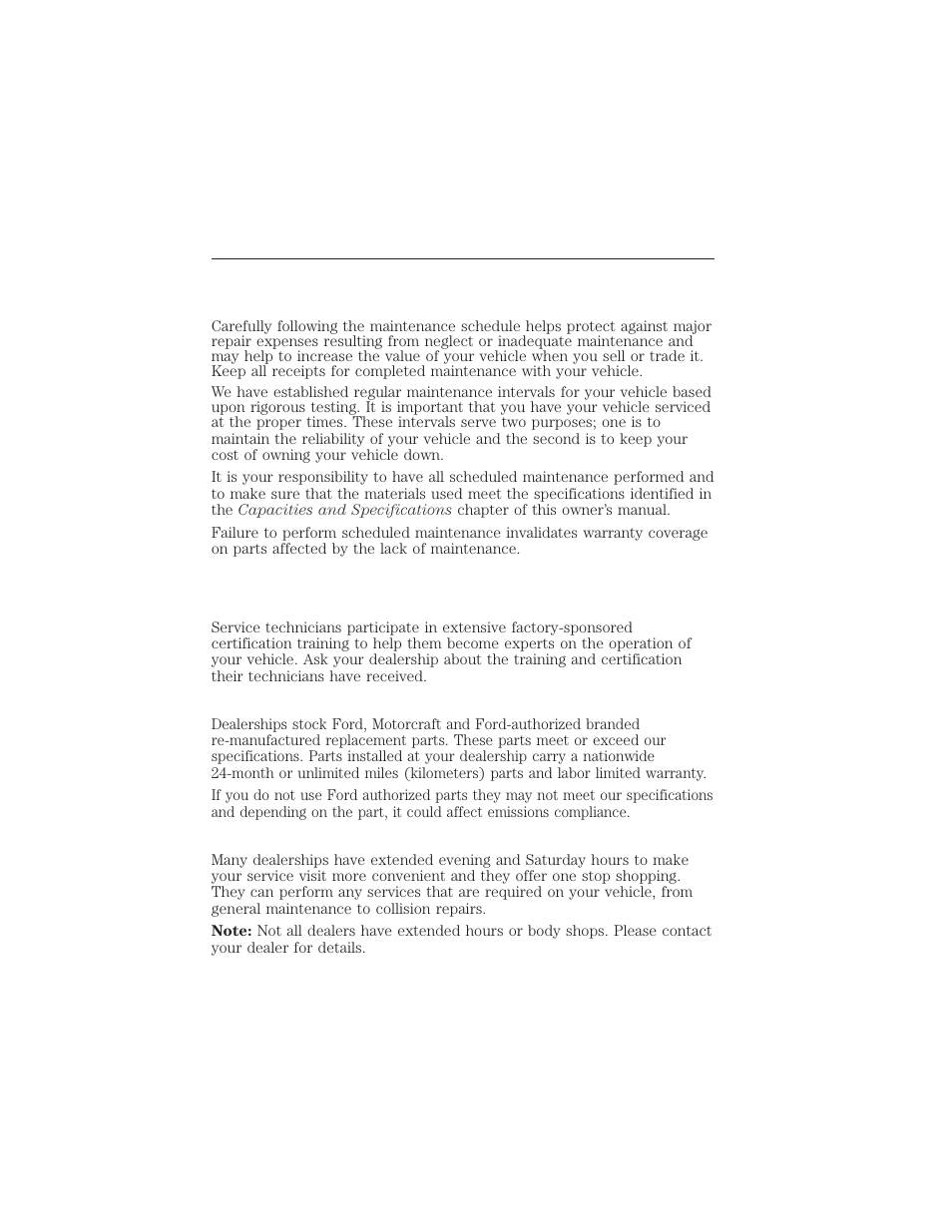 Scheduled maintenance, General maintenance information, Why maintain your vehicle | Why maintain your vehicle at your dealership, Factory-trained technicians, Genuine ford and motorcraft® replacement parts, Convenience, Scheduled maintenance 533 | FORD 2015 Taurus User Manual | Page 534 / 558