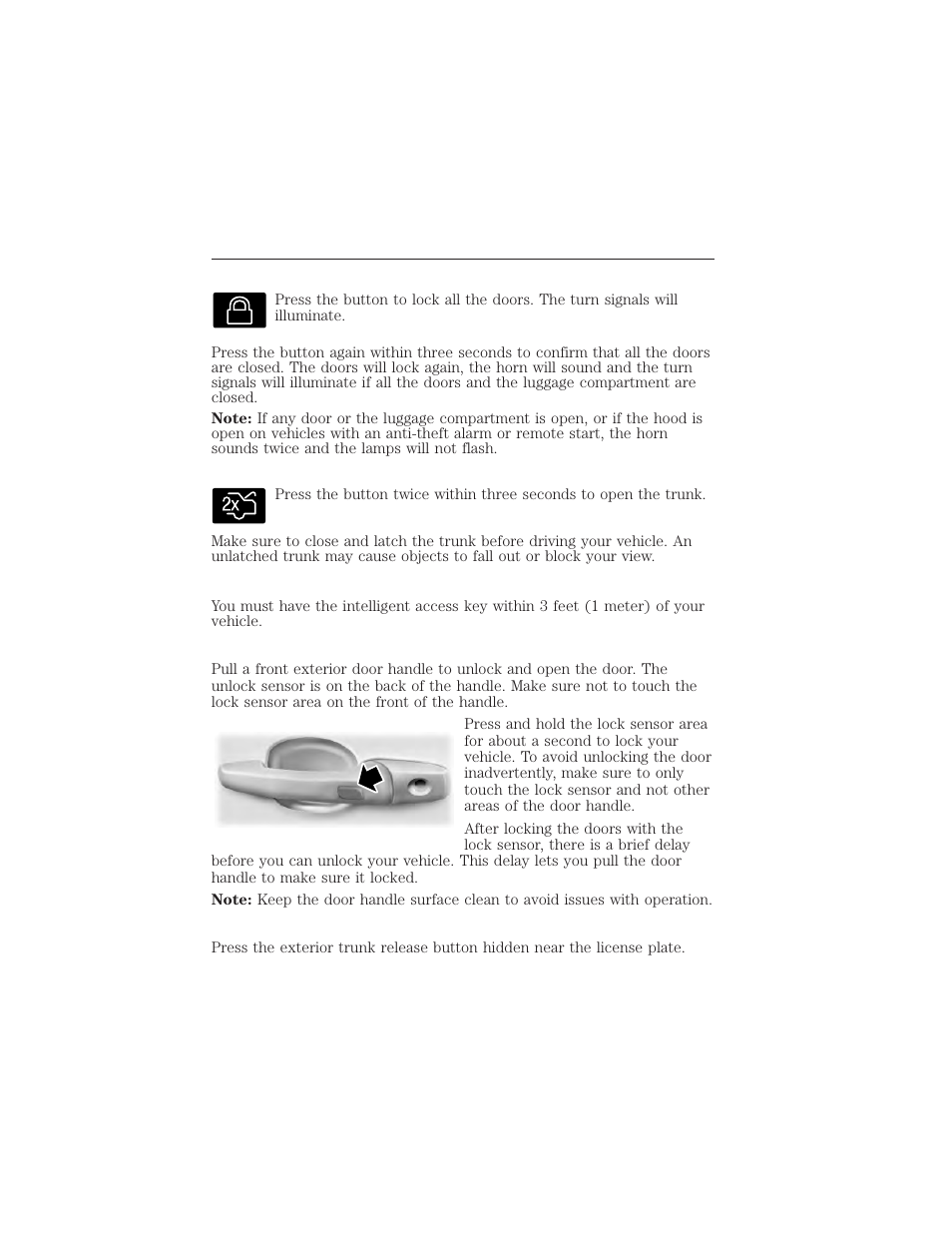Locking the doors, Opening the trunk, Activating intelligent access (if equipped) | At the front doors, At the trunk, Locks 69 | FORD 2015 Taurus User Manual | Page 70 / 558