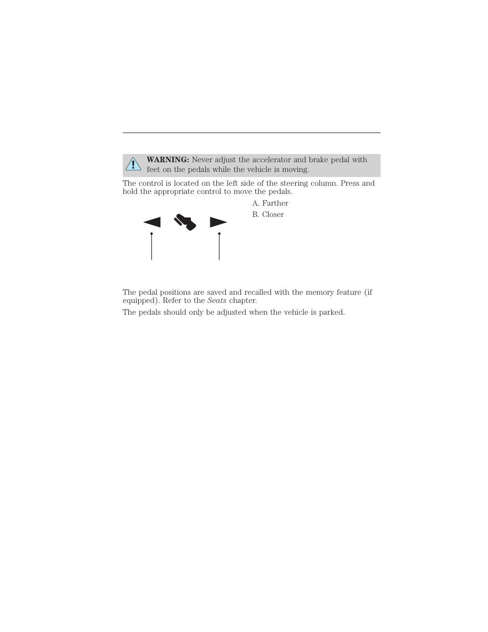 Pedals, Adjustable pedals (if equipped), Adjustable pedals | 86 pedals | FORD 2015 Taurus User Manual | Page 87 / 558