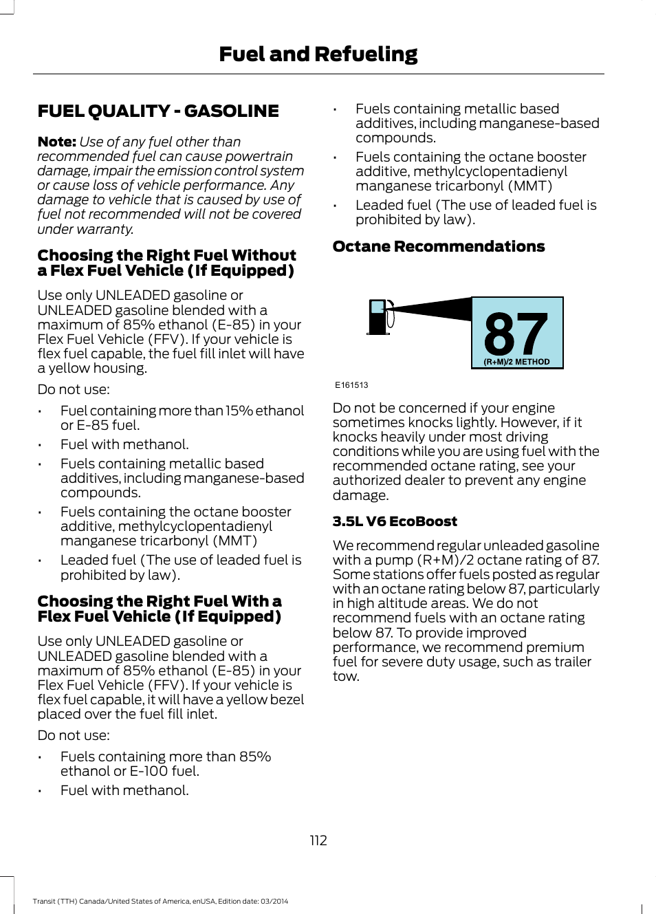 Fuel quality, Fuel quality - gasoline, Fuel and refueling | FORD 2015 Transit v.1 User Manual | Page 115 / 461