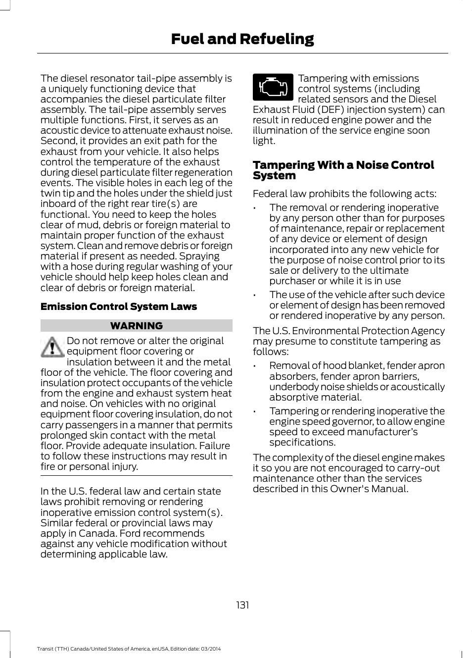 Fuel and refueling | FORD 2015 Transit v.1 User Manual | Page 134 / 461