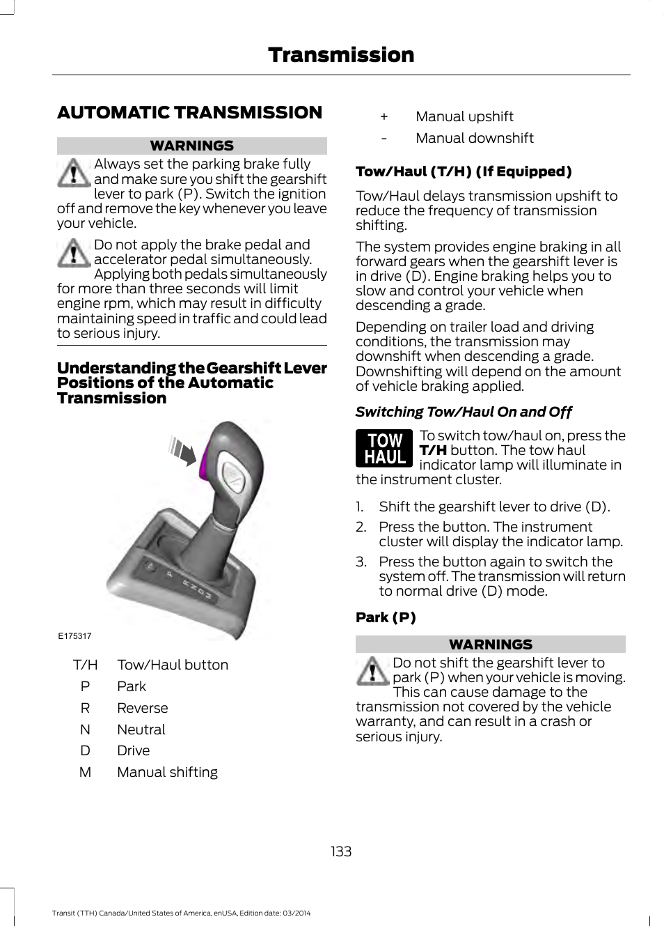 Transmission, Automatic transmission | FORD 2015 Transit v.1 User Manual | Page 136 / 461