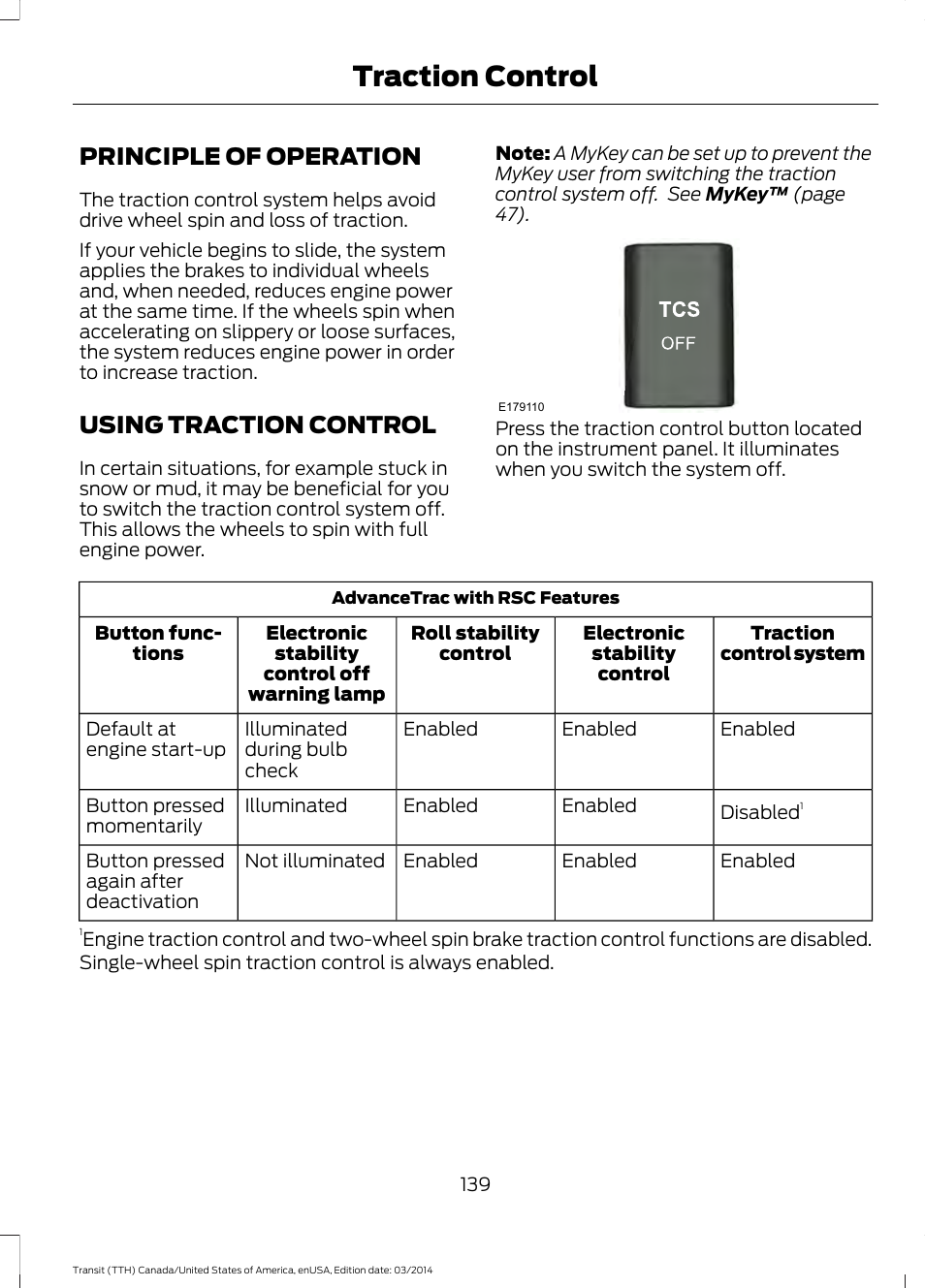 Traction control, Principle of operation, Using traction control | Principle of operation using traction control | FORD 2015 Transit v.1 User Manual | Page 142 / 461