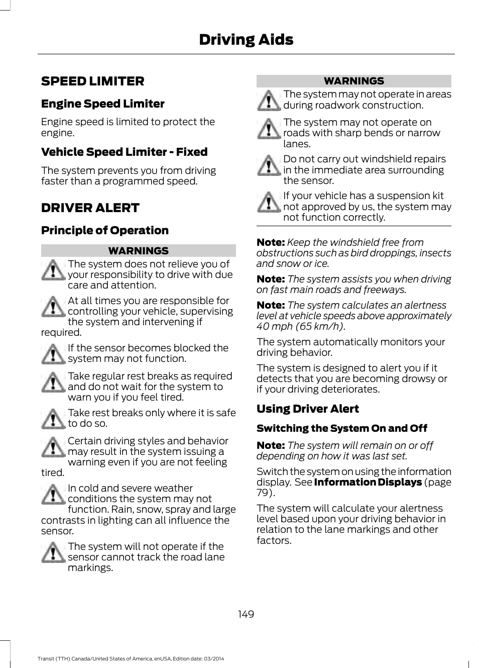 Driving aids, Speed limiter, Driver alert | Speed limiter driver alert | FORD 2015 Transit v.1 User Manual | Page 152 / 461